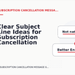 Clear Subject Line Ideas for Subscription Cancellation Messages