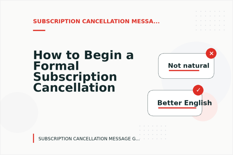 How to Begin a Formal Subscription Cancellation Message How to Begin a Formal Subscription Cancellation Message