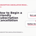 How to Begin a Friendly Subscription Cancellation Message