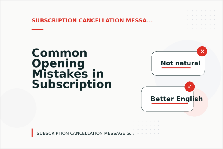 Common Opening Mistakes in Subscription Cancellation Messages