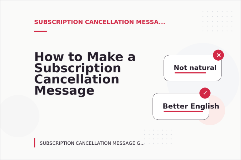 How to Make a Subscription Cancellation Message Easy to Understand How to Make a Subscription Cancellation Message Easy to Understand