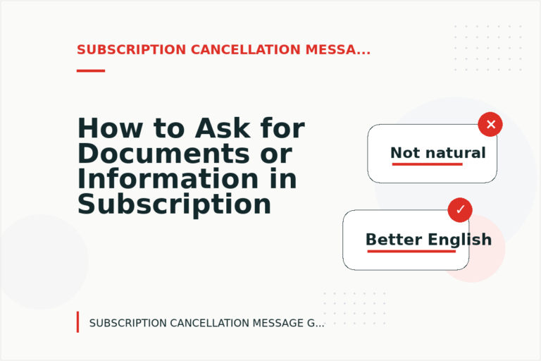 How to Ask for Documents or Information in Subscription Cancellation Message English