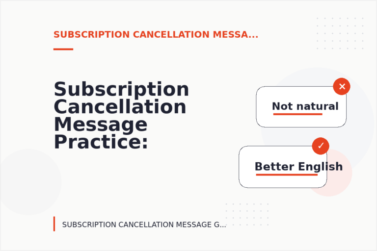 Subscription Cancellation Message Practice: What to Say Instead Subscription Cancellation Message Practice: What to Say Instead
